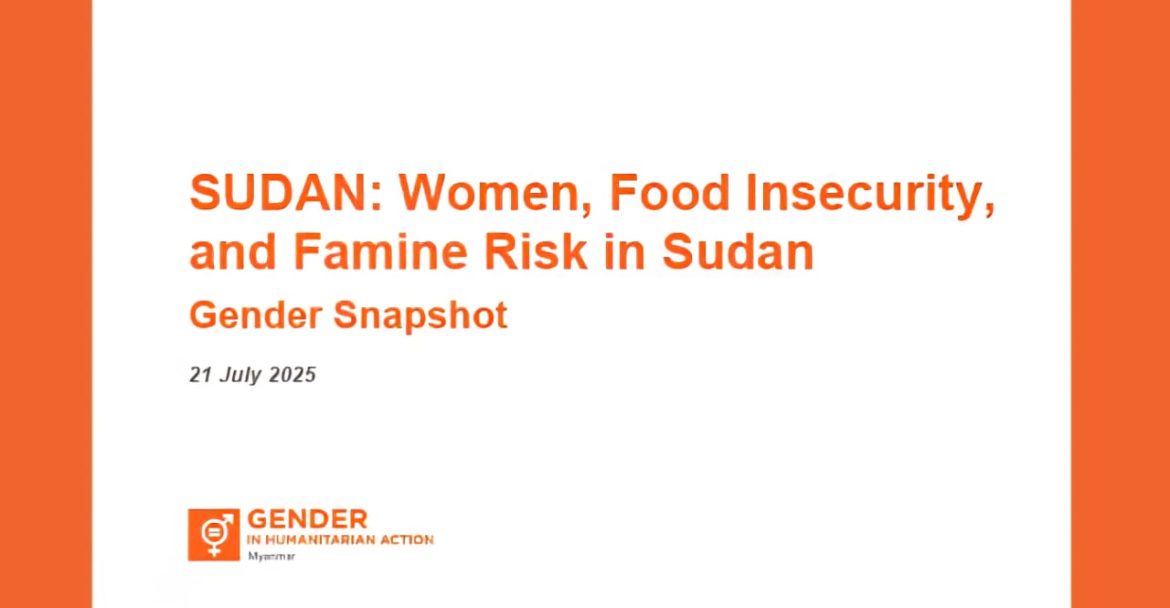 Gender Snapshot- Women, Food Insecurity, and Famine Risk in Sudan